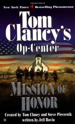 [Tom Clancy's Op-Center 09] • 9 Tom Clancy's Op-Center · Mission of Honor